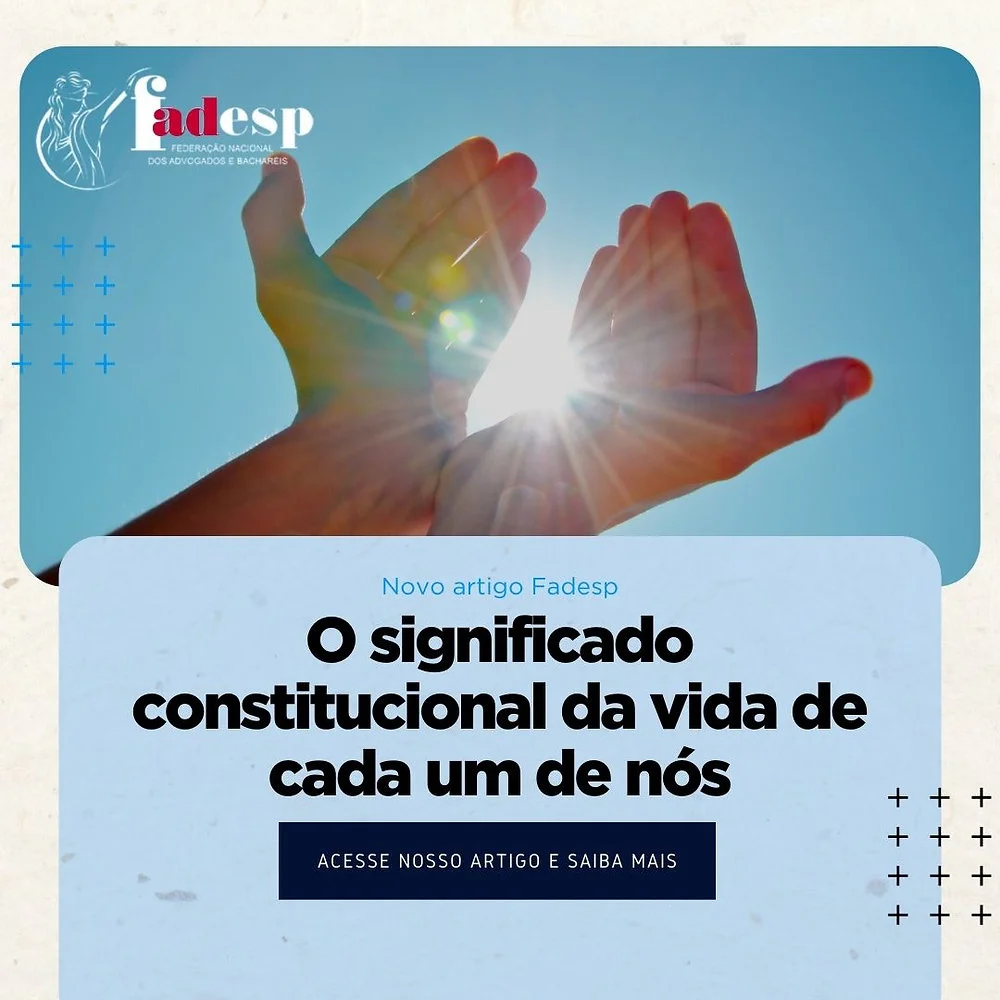 O significado constitucional da vida de cada um de nós