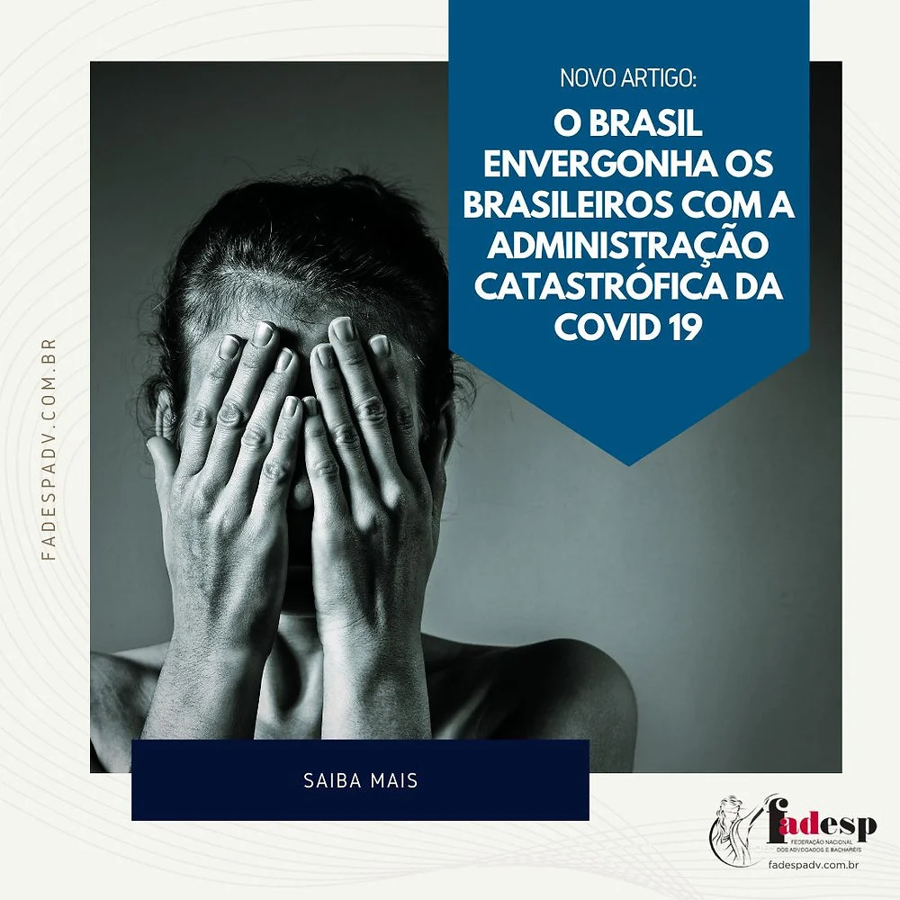 O Brasil envergonha os brasileiros com a administração catastrófica da COVID-19